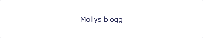 Mollys blogg
